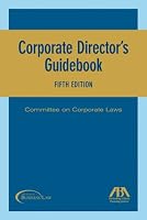 Corporate Director's Guidebook, Fifth Edition (Corporate Director's Guidebook)