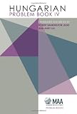 Hungarian Problem Book IV (MAA Problem Book Series)