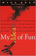 My Idea of Fun: A Novel