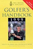 The Royal and Ancient Golfer's Handbook 1999