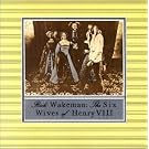 The Six Wives of Henry VIII