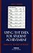 Using Test Data for Student Achievement: Answers to No Child Left Behind