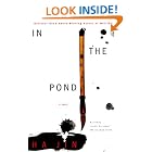 Click here to buy In the Pond by Ha Jin.