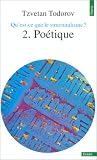 Qu'est-ce que le structuralisme ?. Po�tique, tome 2