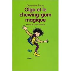 Olga et le chewing-gum magique