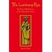 The Luminous Eye: The Spiritual World Vision of Saint Ephrem (Cistercian Studies)