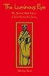 The Luminous Eye: The Spiritual World Vision of Saint Ephrem (Cistercian Studies, No 124)