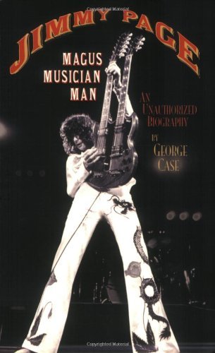 Jimmy Page: Magus, Musician, Man: An Unauthorized Biography