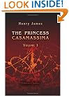 The Princess Casamassima: Volume 1