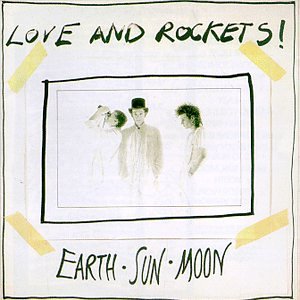 LOVE AND ROCKETS - Earth ?