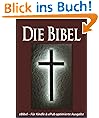 Die BIBEL (eBibel - F�r eBook-Leseger�te optimierte Ausgabe)