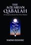 The Aquarian Qabalah: A Contemporary Initiation Into A Secret Tradition