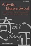 A Swift, Elusive Sword: What if Sun Tzu and John Boyd Did a National Defense Review?