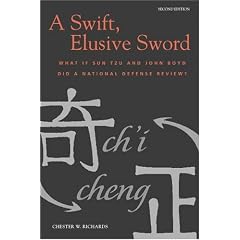 A Swift, Elusive Sword: What if Sun Tzu and John Boyd Did a National Defense Review?