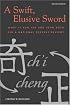 A Swift, Elusive Sword: What if Sun Tzu and John Boyd Did a National Defense Review?