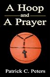 A Hoop and A Prayer