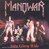 Into Glory Ride [UK-Import] - Manowar