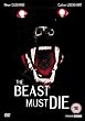 The Beast Must Die [DVD]