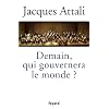 Demain, qui gouvernera le monde ?