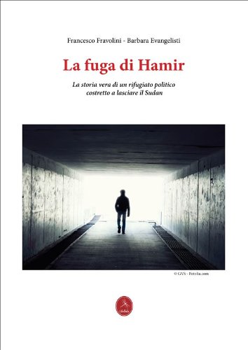 La Fuga di Hamir (Italian Edition)