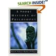 A Short History of Philosophy by  Robert C. Solomon and Kathleen M. Higgins