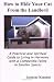 How to Hide Your Cat From the Landlord: A Practical and Spiritual Guide to Living in Harmony with a Compatible Feline in Smaller Spaces by Jasmine Kinnear