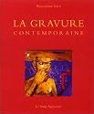 La gravure contemporaine