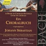 A Book of Chorale-Settings for Johann Sebastian, Vol. 8: Trust in God, Cross & Consolation; Justification & Penance;