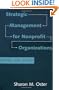 Strategic Management for Nonprofit Organizations: Theory and Cases
