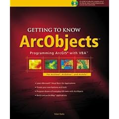 Getting to Know ArcObjects (With CD-ROM)