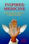Inspired Medicine: Sathya Sai Baba's Influence in Medical Practice