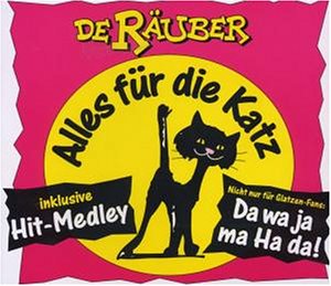 De R&auml;uber - Alles F&uuml;r Die Katz - Zortam Music