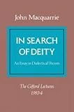 In search of deity : an essay in dialectical theism