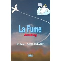 La fume : Smoking