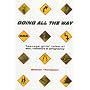 Going All the Way: Teenager Girls' Tales of Sex, Romance, and Pregnancy