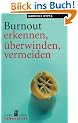 Burnout erkennen - �berwinden - vermeiden
