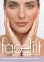 Facelift at Your Fingertips: Watch Your Face Grow Younger in 10 Minutes a Day