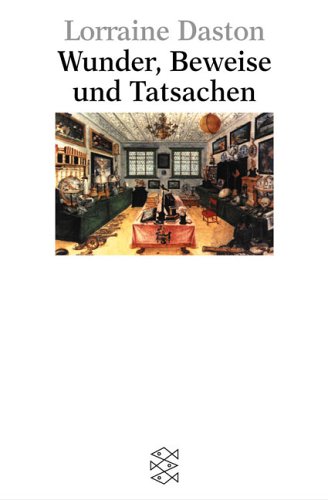Produkt-Bild: Wunder, Beweise und Tatsachen: Zur Geschichte der Rationalit&auml;t