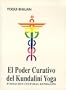 El Poder Curativo del Kundalini Yoga