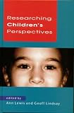 Researching Children's Perspectives