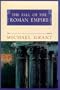 Fall of the Roman Empire (Phoenix Giants S.)