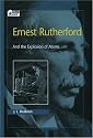 Ernest Rutherford: And the Explosion of Atoms (Oxford Portraits in Science)
