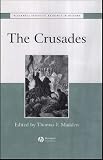 The Crusades: The Essential Readings (Blackwell Essential Readings in History) 