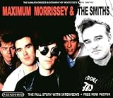 Maximum Morrissey & the Smiths
