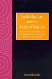 Individualism and the Unity of Science by Rowman & Littlefield Publishers, Inc.