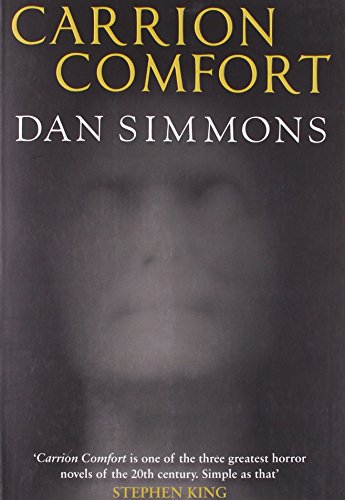 Carrion Comfort by Dan Simmons (1-Jul-2010) Paperback