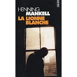 La lionne blanchepar Henning Mankell