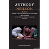 Neilson Plays: 2 Edward Gant's Amazing Feats of Loneliness!, The Lying Kind, The Wonderful World of Dissocia, Realism (Contemporary Dramatists)