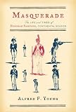 Masquerade: The Life and Times of Deborah Sampson, Continental Soldier