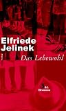 Das Lebewohl. Drei kleine Dramen